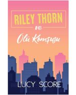Riley Thorn ve Ölü Komşusu