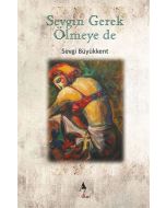 Sevgin Gerek Ölmeye De