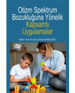 Otizm Spektrum Bozukluğuna Yönelik Kapsamlı Uygulamalar