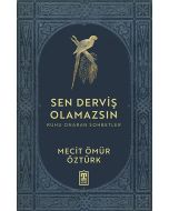 Sen Derviş Olamazsın