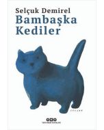 Bambaşka Kediler