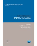 Bütün Yönleriyle Başarılı Yaşlanma