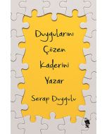 Duygularını Çözen Kaderini Yazar
