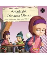 Arkadaşlık Olmazsa Olmaz