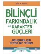 Bilinçli Farkındalık ve Karakter Güçleri