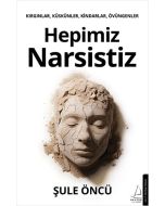 Hepimiz Narsistiz