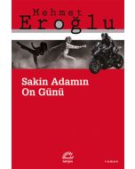 Sakin Adamın On Günü