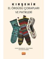 Kırşehir El Örgüsü Çorapları ve Patikleri