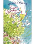 Süper Öğretmen Eylemde! (Ciltli)