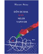 Dön de Bak Kan Neler Yapıyor