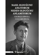 Nasıl Olduğunu Anlıyorum Neden Olduğunu Anlamıyorum