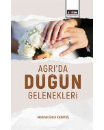 Ağrı'da Düğün Gelenekleri Değerlendirilmesi