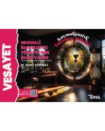 Vesayet Mahalli İdareler ve Türkiye’nin İdari Yapısı Kaymakamlık Süreler Kitabı