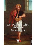 Patrona Halil’in Hikayesi