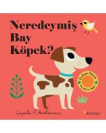 Neredeymiş Bay Köpek? (Ciltli)