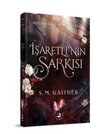 İşaretli'nin Şarkısı (Ciltli)