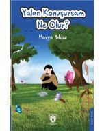 Yalan Konuşursam Ne Olur ?