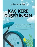 Kaç Kere Düşer İnsan