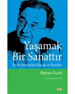 Yaşamak Bir Sanattır