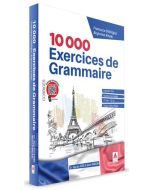 10 000 Exercices de Grammaire - Fransızca Dilbilgisi Alıştırma Kitabı