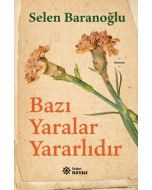 Bazı Yaralar Yararlıdır
