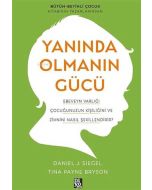 Yanında Olmanın Gücü