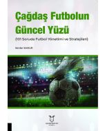 Çağdaş Futbolun Güncel Yüzü