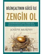 Bilinçaltının Gücü İle Zengin Ol