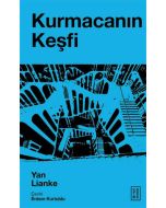 Kurmacanın Keşfi
