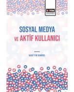  Sosyal Medya ve Aktif Kullanıcı
