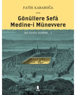Gönüllere Sefâ - Medine-i Münevvere (Ciltli)