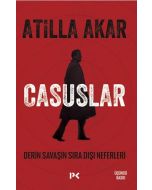 Casuslar - Derin Savaşın Sıra Dışı Neferleri