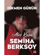 Ateş Kuşu Semiha Berksoy