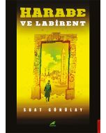 Harabe ve Labirent
