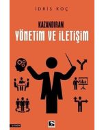 Kazandıran Yönetim ve İletişim