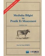Mezbaha Bilgisi ve Pratik Et Muayenesi