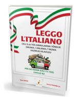 Leggo L'italiano Celi 3 ve YDS Sınavlarına Yönelik Okuma - Anlama - Yazma Hazırlık Kılavuzu
