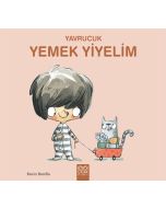 Yavrucuk - Yemek Yiyelim