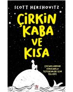 Çirkin Kaba ve Kısa