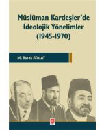 Müslüman Kardeşler'de İdeolojik Yönelimler ( 1945-1970 )