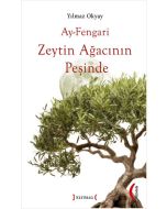 Ay-Fengari Zeytin Ağacının Peşinde