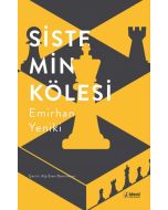 Sistemin Kölesi