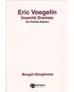Eric Voegelin - İnsanlık Draması