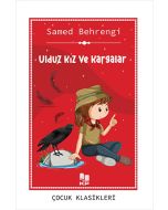 Ulduz Kız ve Kargalar
