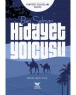 Ben Selman - Hidayet Yolcusu