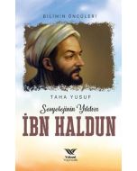 Sosyolojinin Yıldızı İbn Haldun