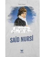 Sürgünde Geçen Bir Ömür : Said Nursi