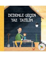 Dedemle Geçen Yaz Tatilim