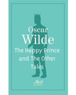 The Happy Prince And The Other Tales