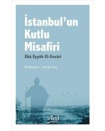 İstanbul'un Kutlu Misafiri
